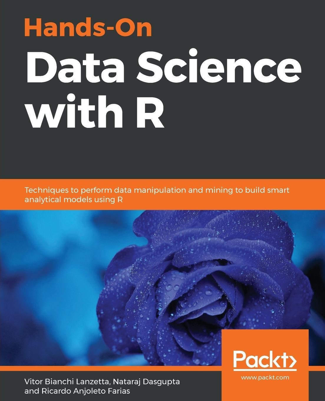 Cover: 9781789139402 | Hands-On Data Science with R | Vitor Bianchi Lanzetta (u. a.) | Buch