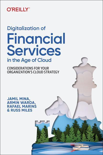 Cover: 9781098136277 | Digitalization of Financial Services in the Age of Cloud | Taschenbuch