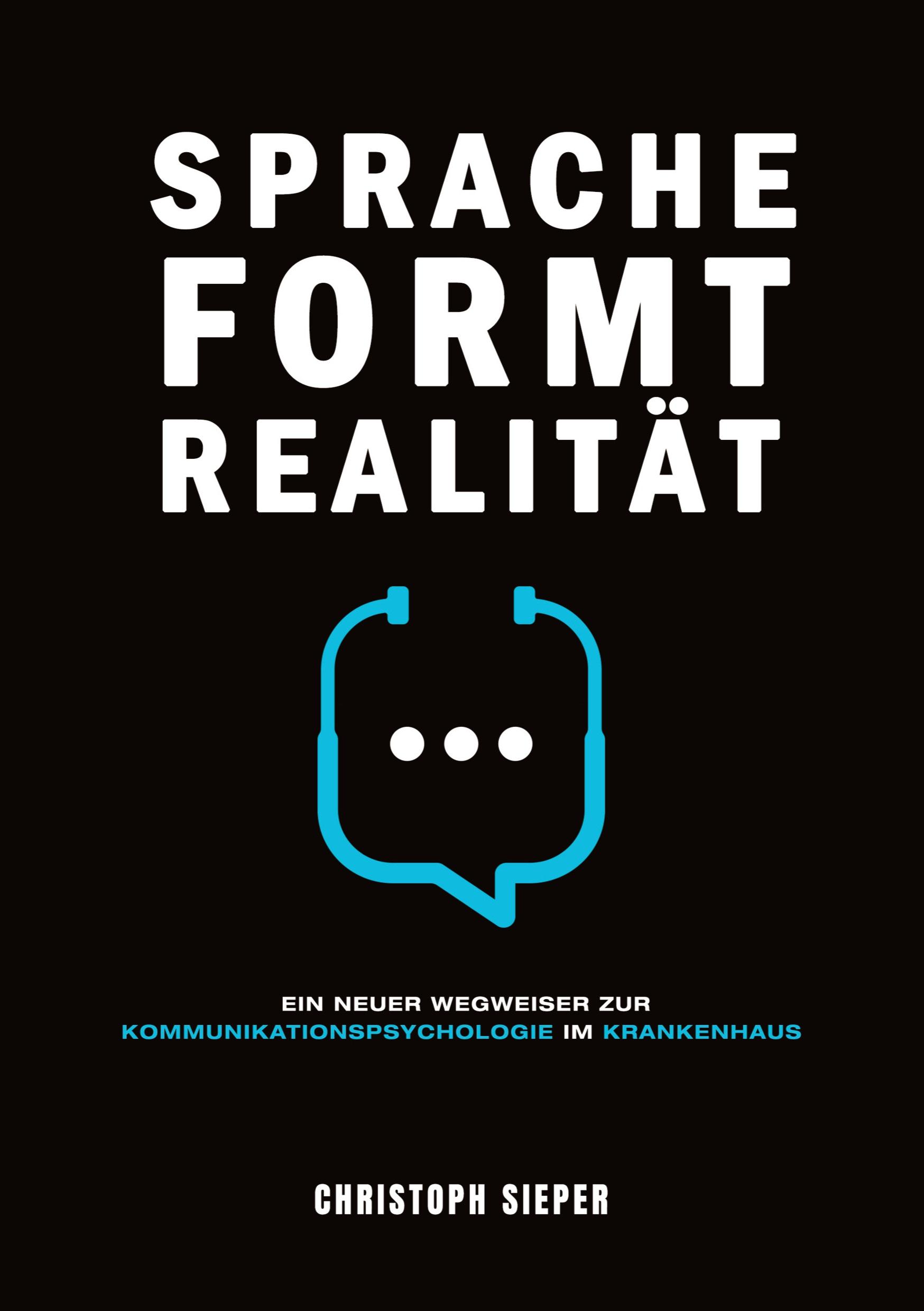 Cover: 9783347235809 | Sprache formt Realität | Christoph Sieper | Taschenbuch | 388 S.