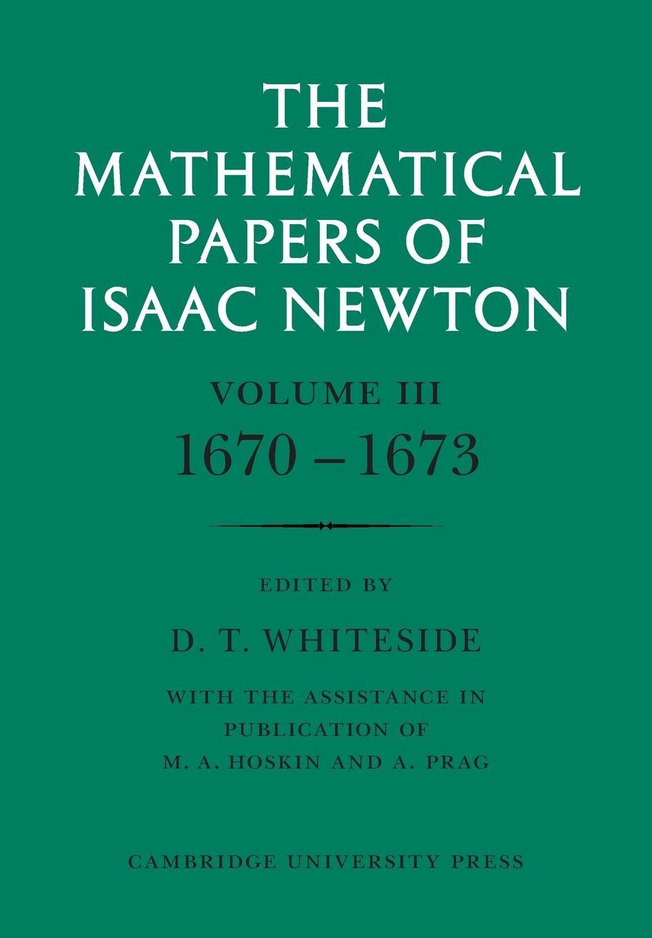 Cover: 9780521045810 | The Mathematical Papers of Isaac Newton | Volume 3 | Isaac Newton