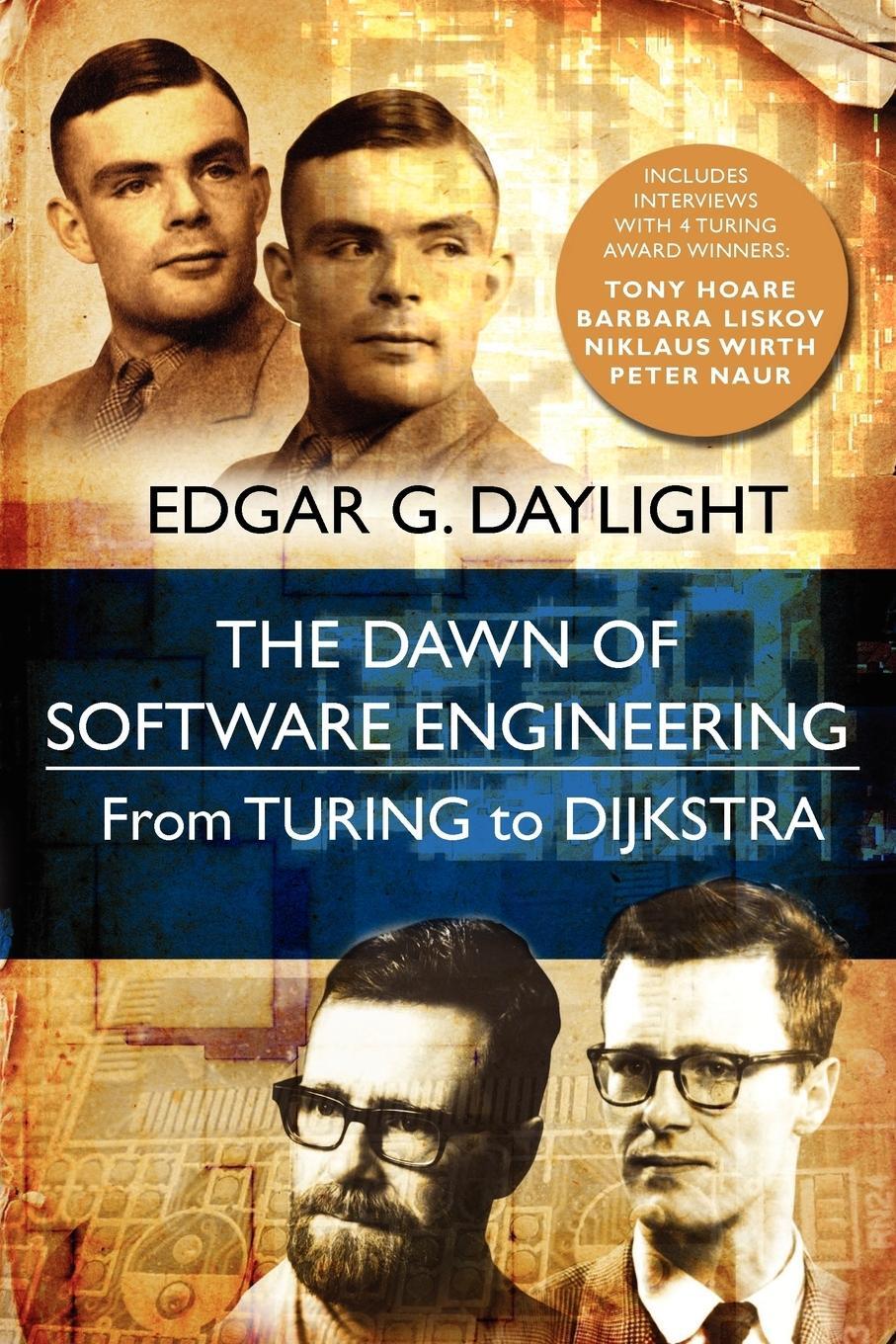 Cover: 9789491386022 | The Dawn of Software Engineering | From Turing to Dijkstra | Daylight