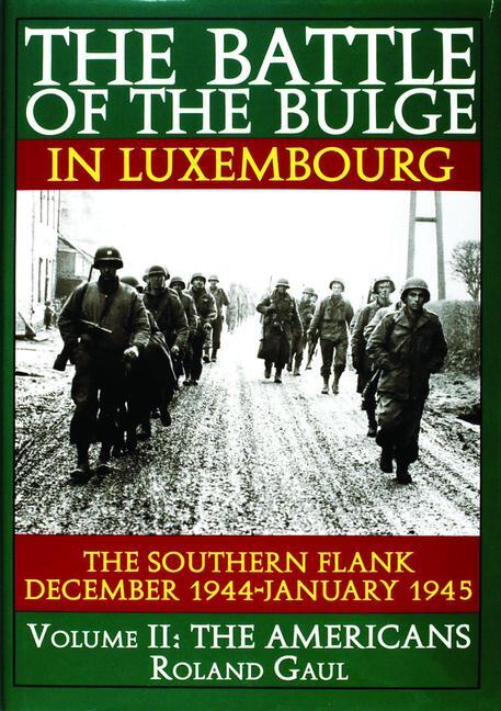 Cover: 9780887407475 | The Battle of the Bulge in Luxembourg | Roland Gaul | Buch | Gebunden