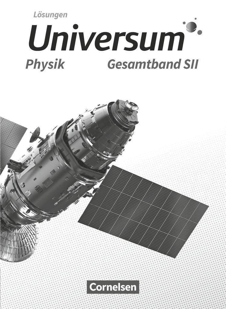 Cover: 9783060109050 | Universum Physik Sekundarstufe II. Gesamtband - Lösungen zum...