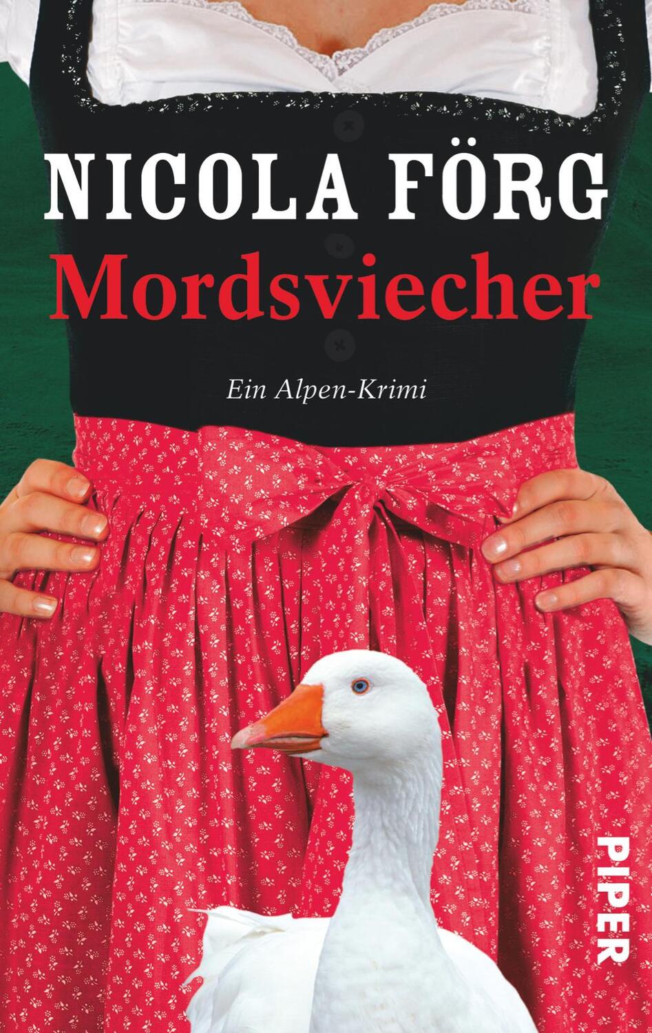 Cover: 9783492303125 | Mordsviecher | Ein Alpen-Krimi | Nicola Förg | Taschenbuch | 320 S.