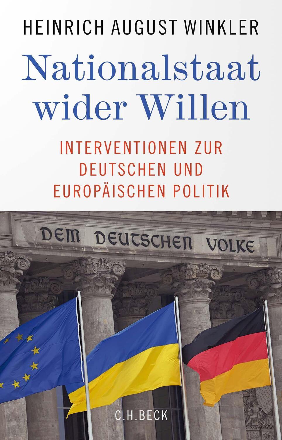Cover: 9783406791109 | Nationalstaat wider Willen | Heinrich August Winkler | Buch | Deutsch