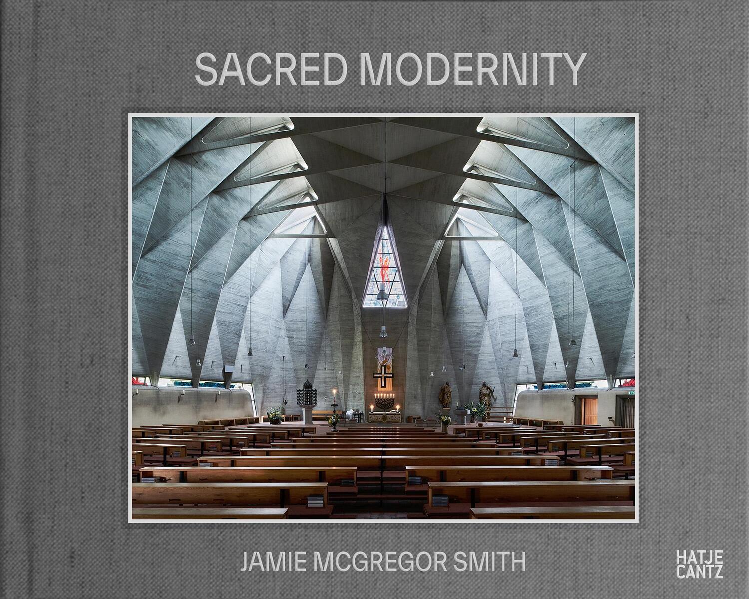 Cover: 9783775756464 | Sacred Modernity | The Holy Embrace of Modernist Architecture | Smith