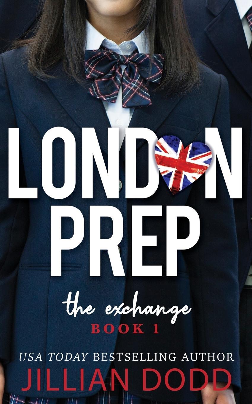 Cover: 9781953071279 | The Exchange | Jillian Dodd | Taschenbuch | London Prep | Paperback
