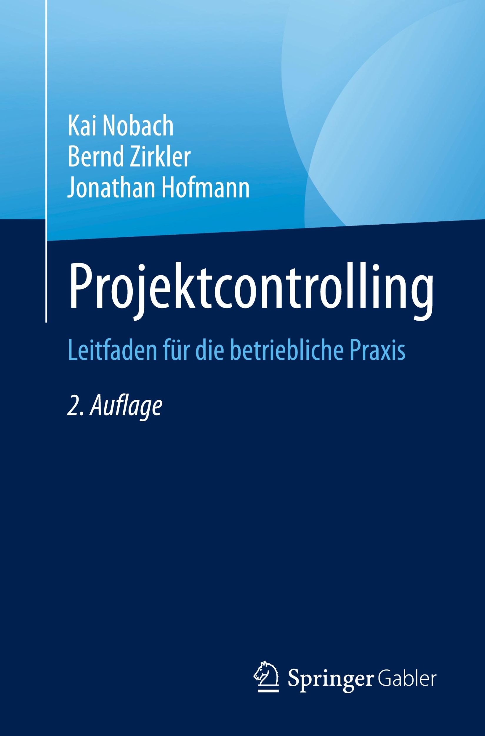 Cover: 9783658453800 | Projektcontrolling | Leitfaden für die betriebliche Praxis | Buch | xv