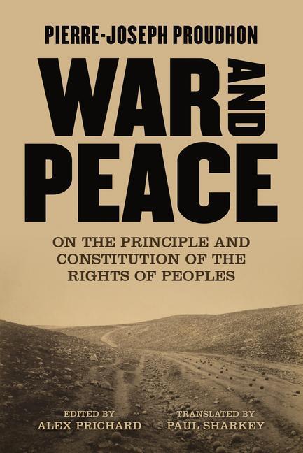 Cover: 9781849354684 | War and Peace: On the Principle and Constitution of the Rights of...