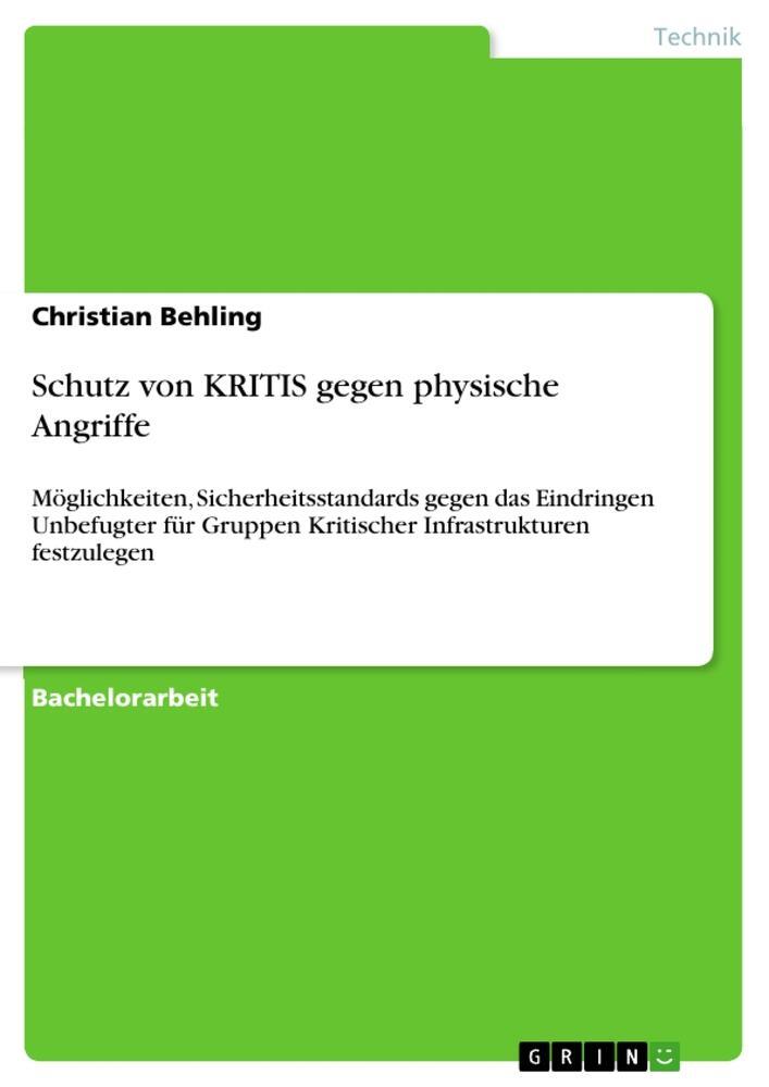 Cover: 9783346785947 | Schutz von KRITIS gegen physische Angriffe | Christian Behling | Buch