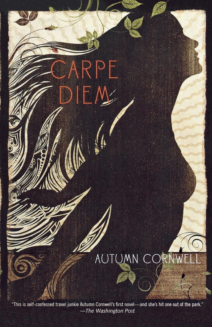 Cover: 9780312561291 | Carpe Diem | Autumn Cornwell | Taschenbuch | Paperback | Englisch