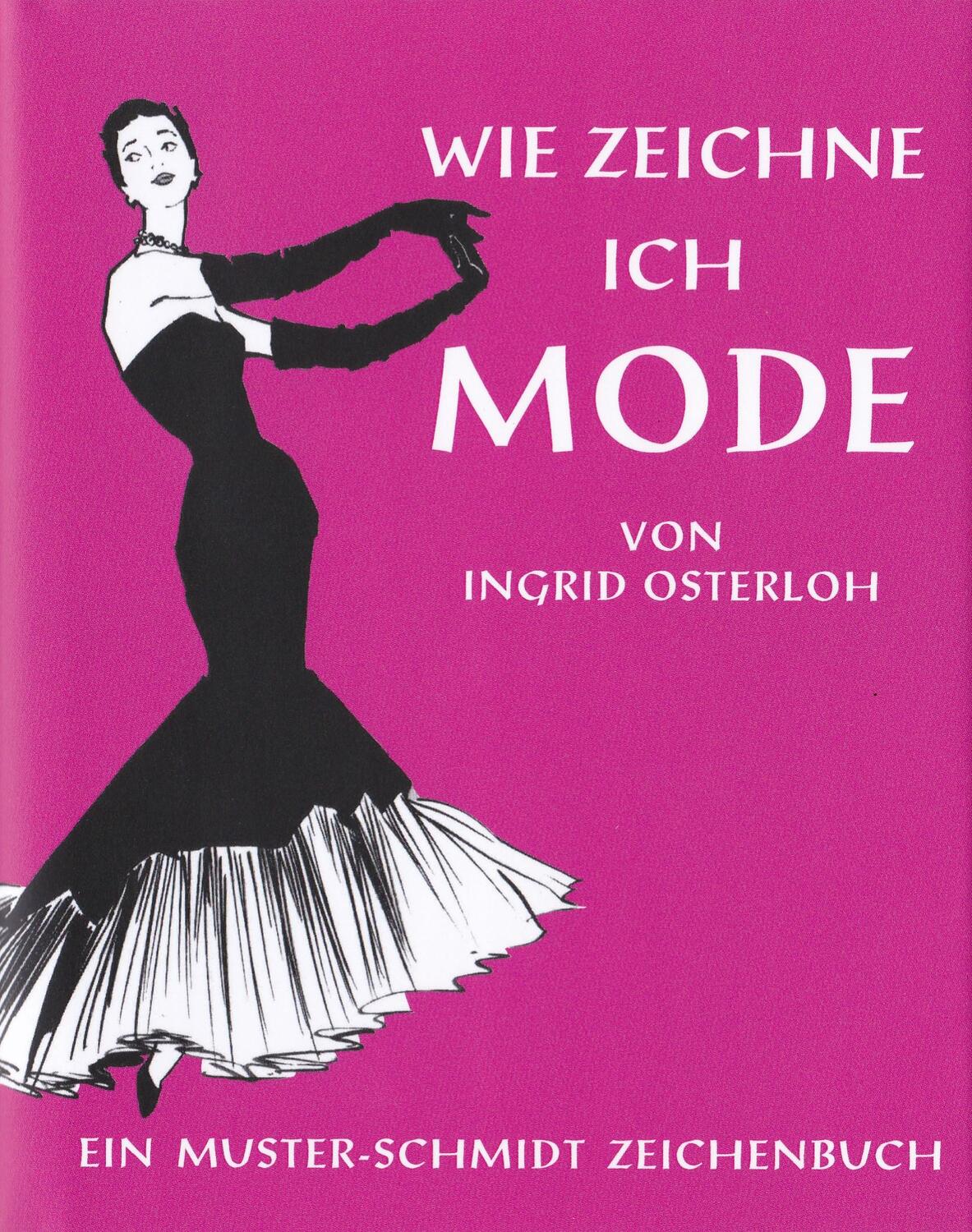 Cover: 9783788152109 | Wie zeichne ich Mode | Ingrid Osterloh | Buch | Deutsch | 2016