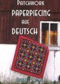 Cover: 9783839114773 | Patchwork, Paper Piecing auf Deutsch | Annette Schon | Taschenbuch