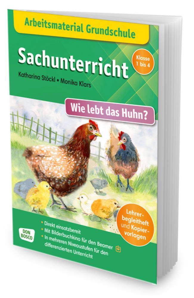 Cover: 9783769824605 | Arbeitsmaterial Grundschule. Sachunterricht: Wie lebt das Huhn? | 2020