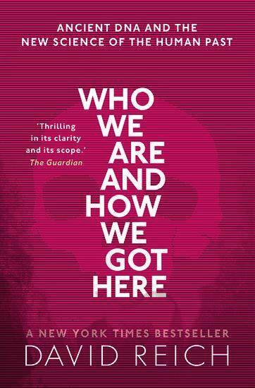 Cover: 9780198821267 | Who We Are and How We Got Here | David Reich | Taschenbuch | XXXII