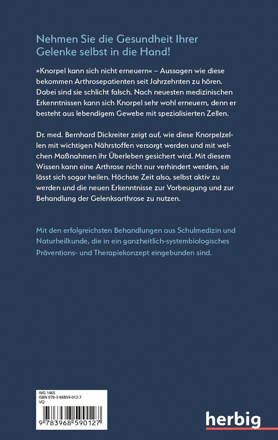 Bild: 9783968590127 | Arthrose ist heilbar | Bernhard Dickreiter | Taschenbuch | Deutsch