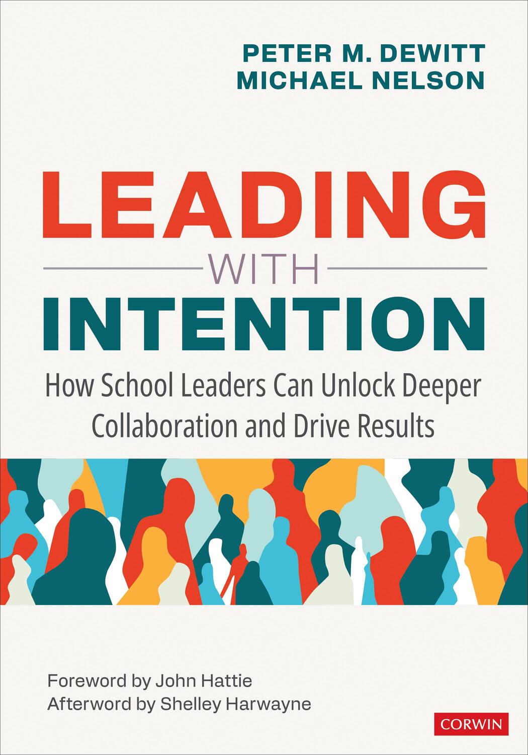 Cover: 9781071924419 | Leading with Intention | Peter M DeWitt (u. a.) | Taschenbuch | 2024