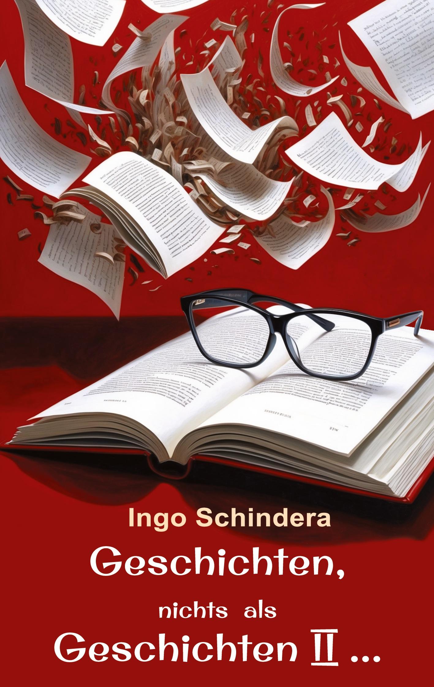 Cover: 9783769302882 | Geschichten, nichts als Geschichten II ... | Ingo Schindera | Buch