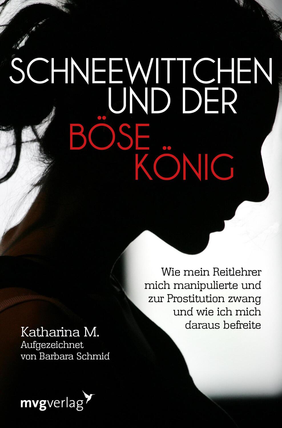 Cover: 9783747401903 | Schneewittchen und der böse König | Katharina M. (u. a.) | Taschenbuch