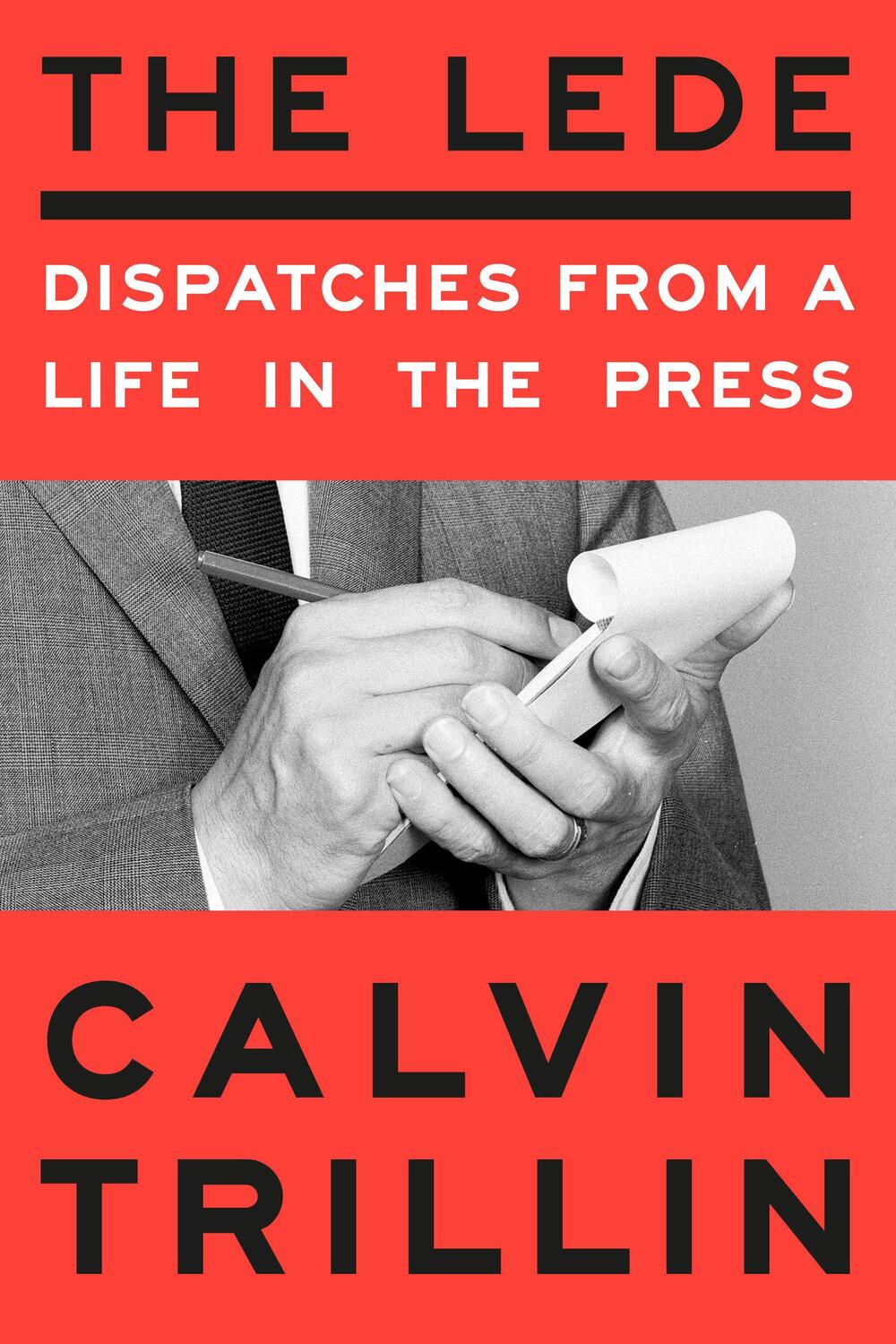 Cover: 9780593596449 | The Lede | Dispatches from a Life in the Press | Calvin Trillin | Buch