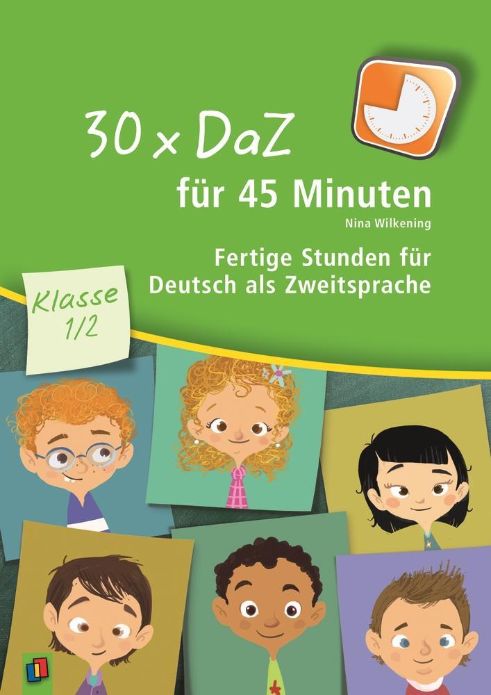 Cover: 9783834627360 | 30 x DaZ für 45 Minuten - Klasse 1/2 | Nina Wilkening | Taschenbuch