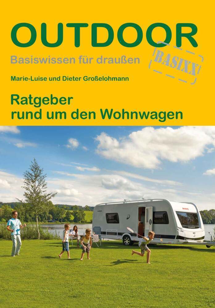 Cover: 9783866865242 | Ratgeber rund um den Wohnwagen | Dieter Großelohmann (u. a.) | Buch