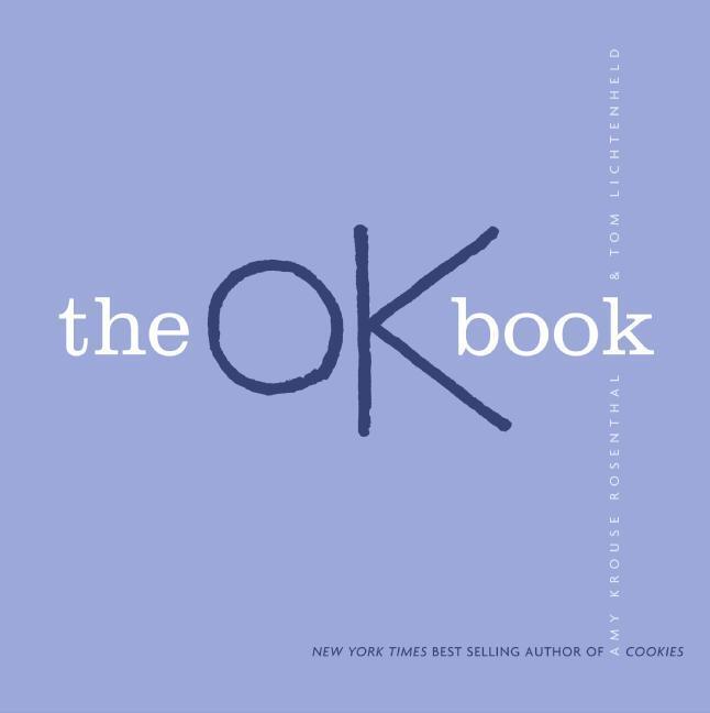 Cover: 9780061152559 | The Ok Book | Amy Krouse Rosenthal | Buch | Gebunden | Englisch | 2007