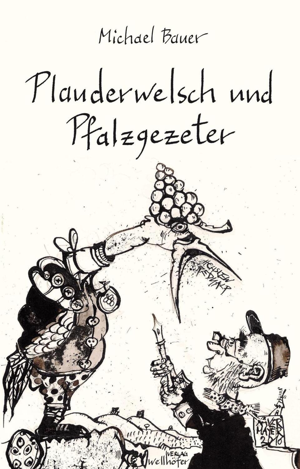 Cover: 9783954282005 | Plauderwelsch und Pfalzgezeter | Michael Bauer | Taschenbuch | 96 S.