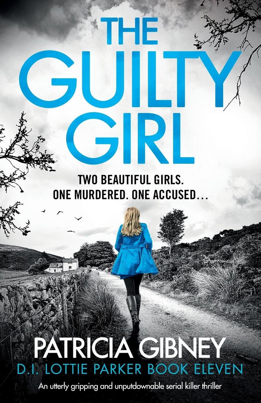 Cover: 9781803142517 | The Guilty Girl | Patricia Gibney | Taschenbuch | Paperback | Englisch
