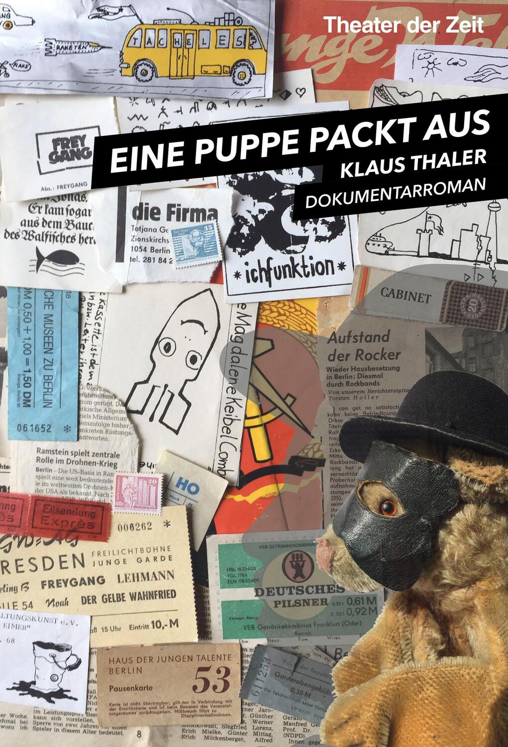 Cover: 9783957494818 | Eine Puppe packt aus | Dokumentarroman | Klaus Thaler | Taschenbuch