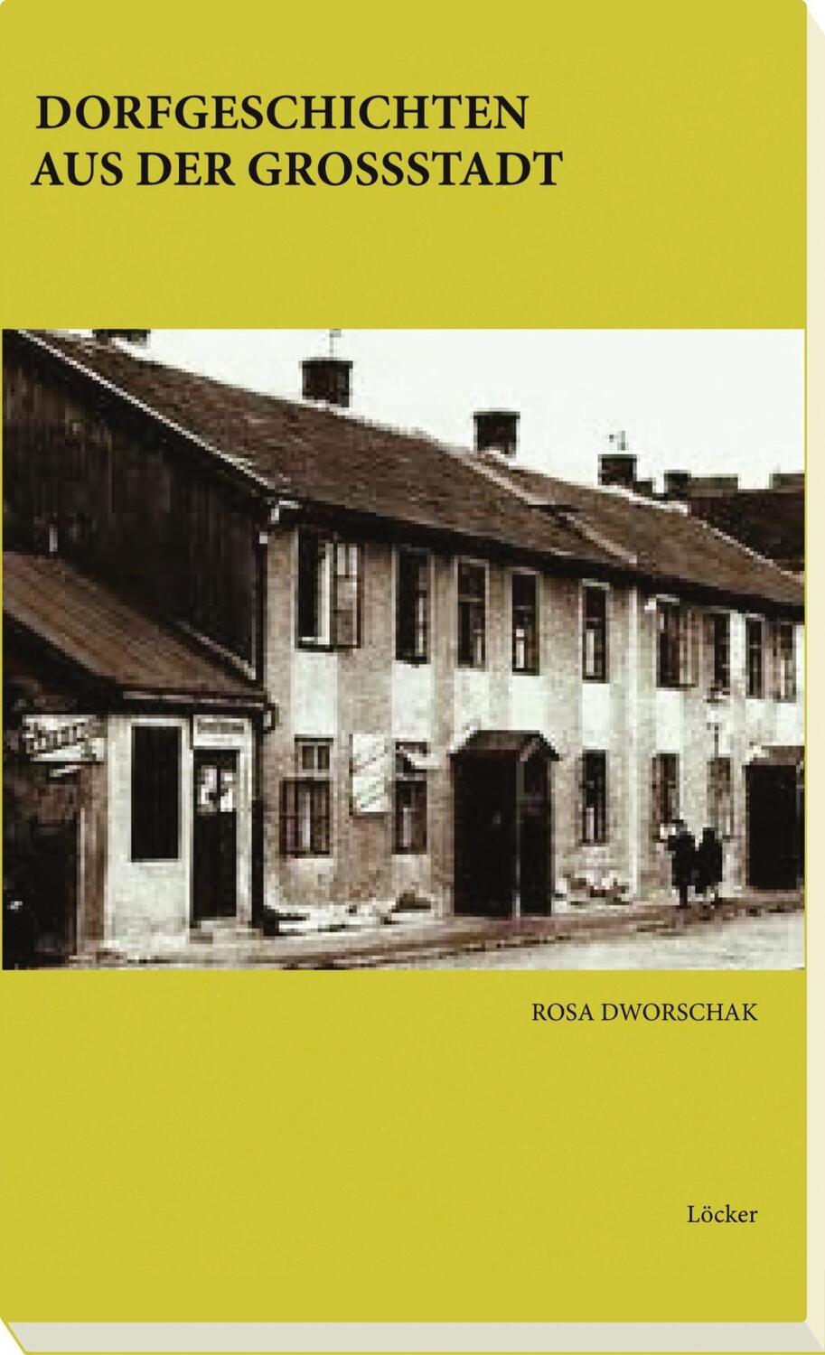 Cover: 9783854097259 | Dorfgeschichten aus der Großstadt | Rosa Dworschak | Taschenbuch