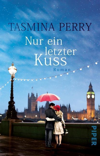 Cover: 9783492313124 | Nur ein letzter Kuss | Roman | Tasmina Perry | Taschenbuch | 2018