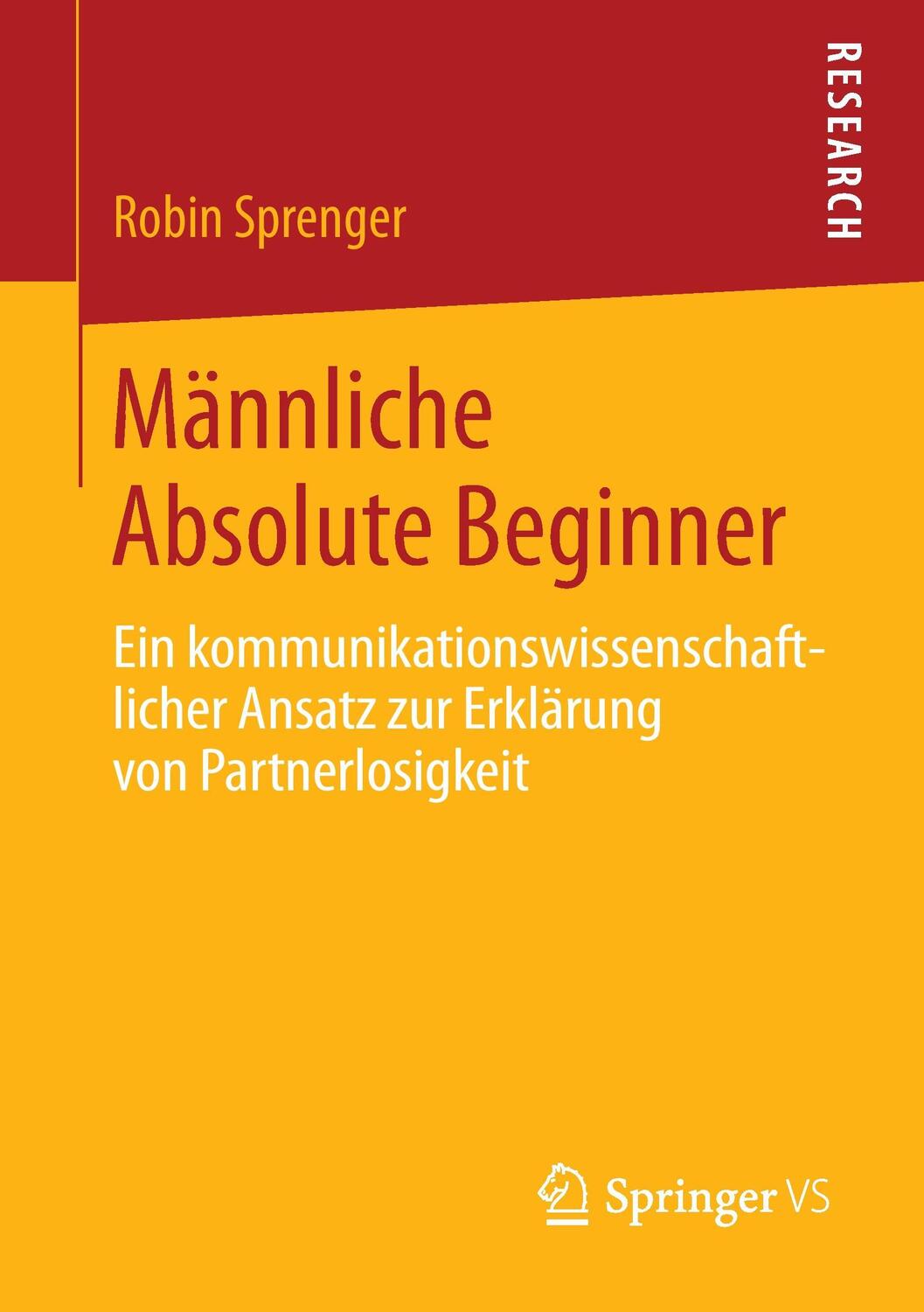 Cover: 9783658059231 | Männliche Absolute Beginner | Robin Sprenger | Taschenbuch