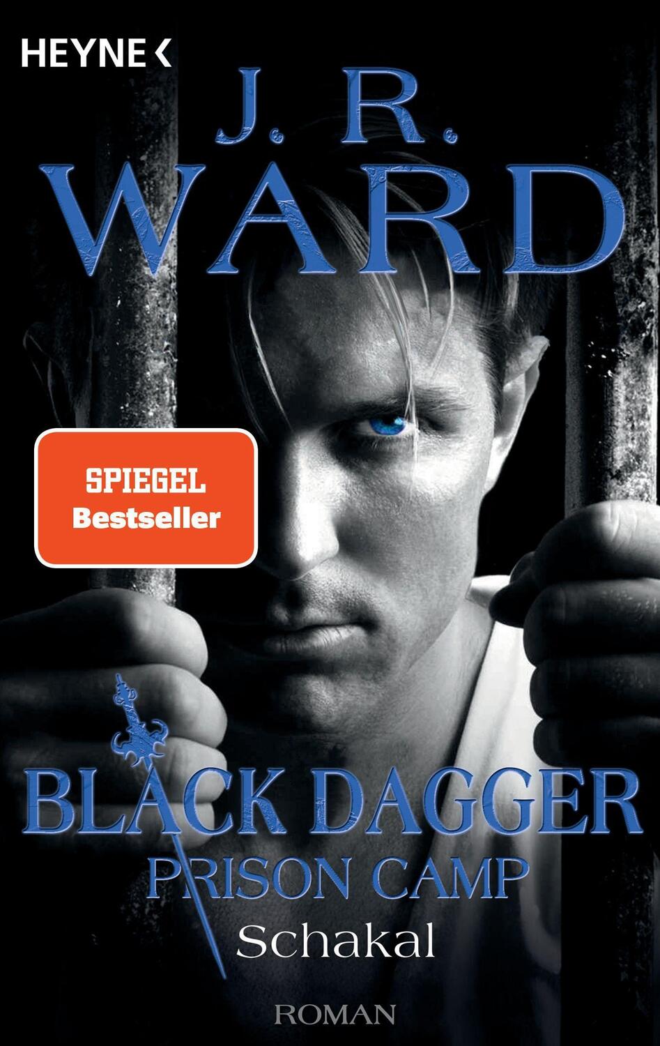 Cover: 9783453321632 | Schakal - Black Dagger Prison Camp 1 | Roman | J. R. Ward | Buch