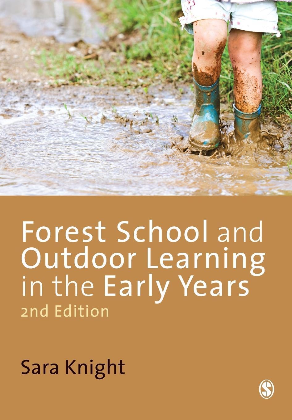 Cover: 9781446255315 | Forest School and Outdoor Learning in the Early Years | Sara Knight