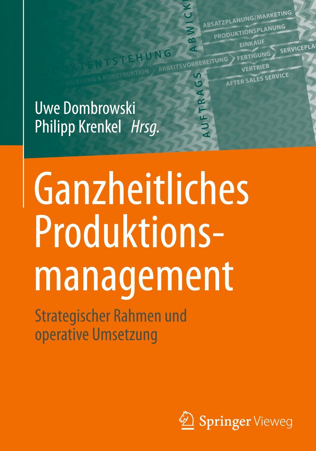 Cover: 9783662624517 | Ganzheitliches Produktionsmanagement | Uwe Dombrowski (u. a.) | Buch