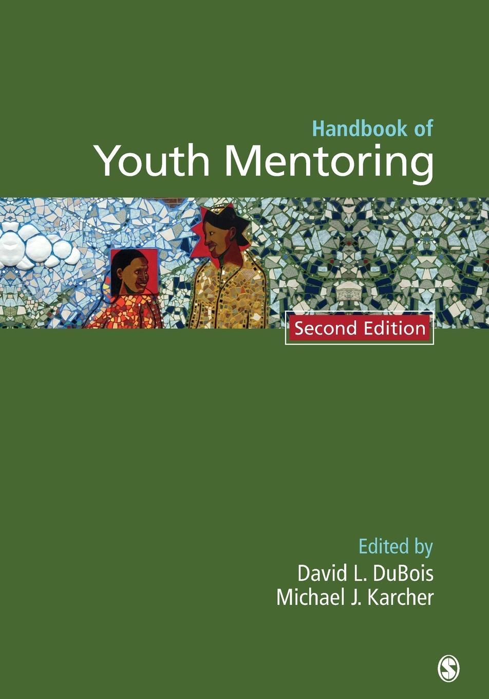 Cover: 9781412980142 | Handbook of Youth Mentoring | David L. DuBois (u. a.) | Taschenbuch