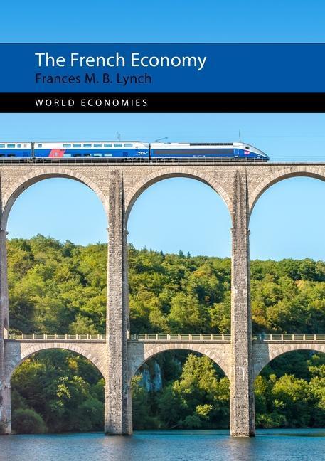 Cover: 9781788211659 | The French Economy | Dr Frances M. B. Lynch | Taschenbuch | Englisch