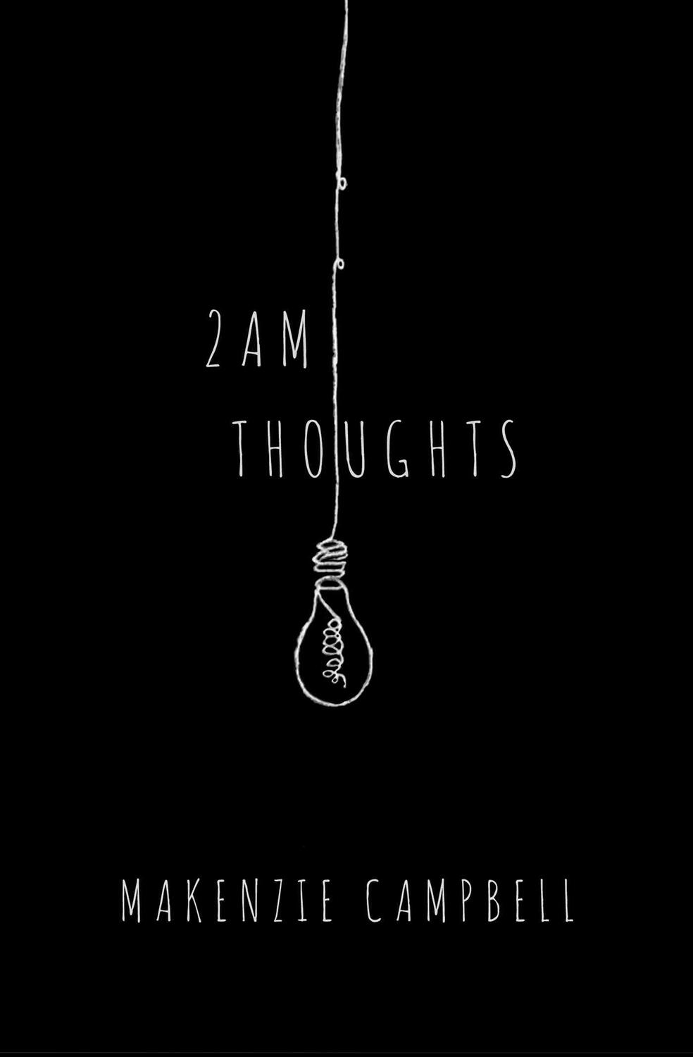 Cover: 9781771681643 | 2am Thoughts | Makenzie Campbell | Taschenbuch | Englisch | 2019