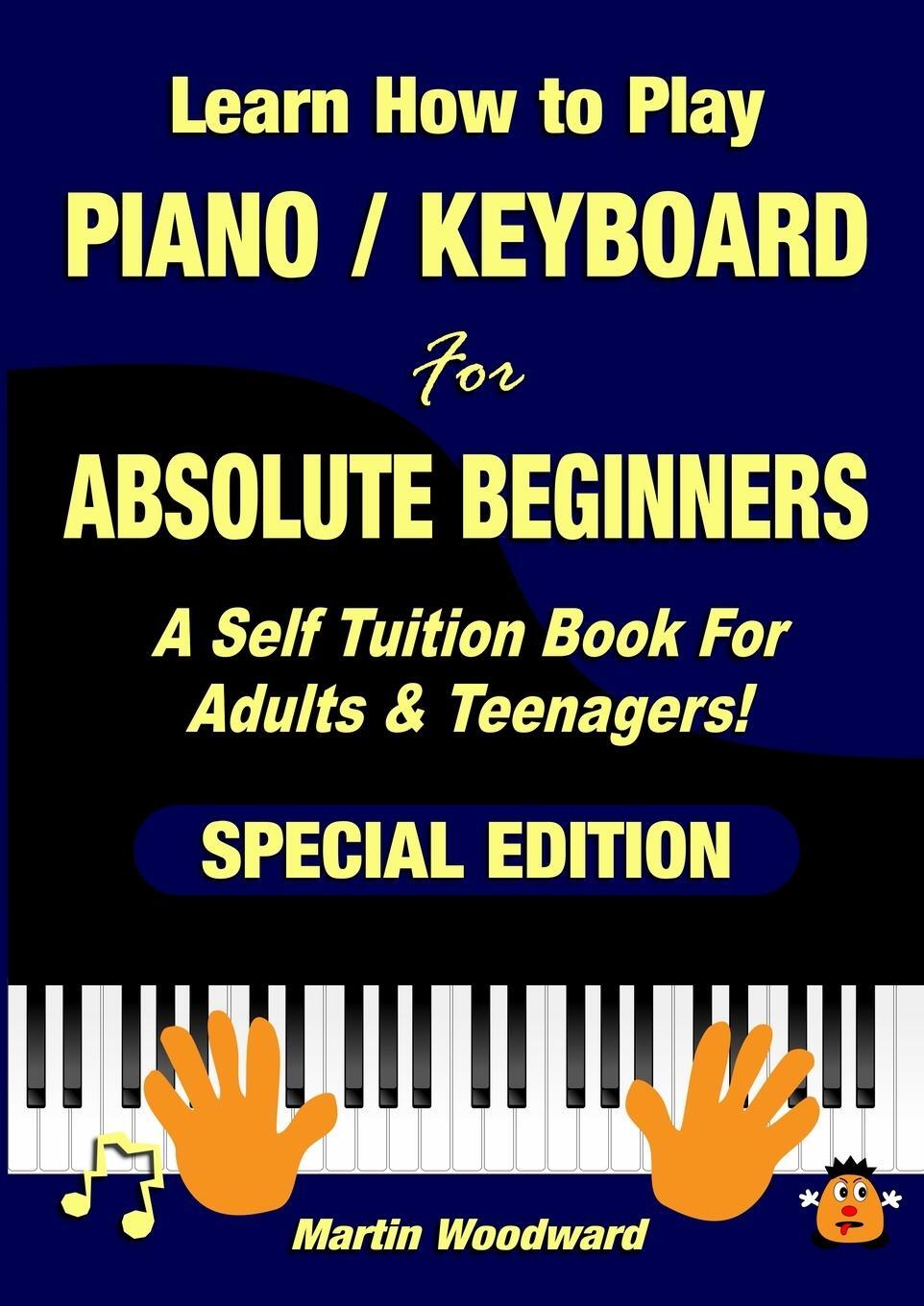 Cover: 9781471652578 | Learn How to Play Piano / Keyboard For Absolute Beginners | Woodward