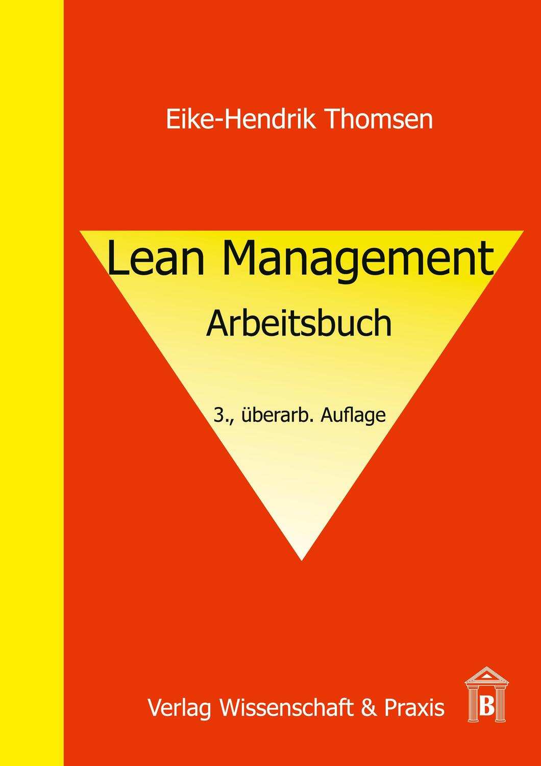 Cover: 9783896736765 | Lean Management. | Arbeitsbuch. | Eike-Hendrik Thomsen | Taschenbuch