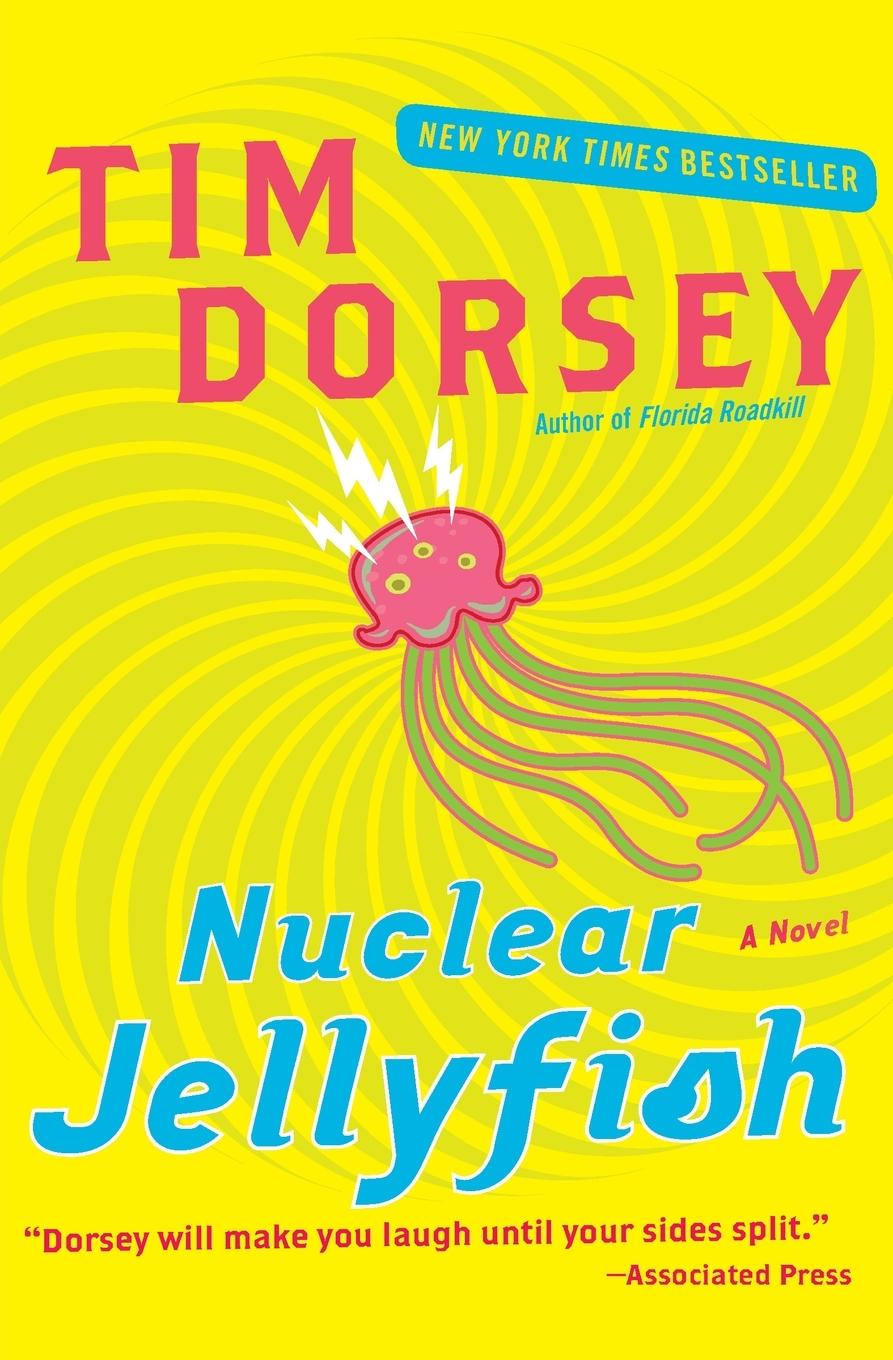 Cover: 9780061432675 | Nuclear Jellyfish | Tim Dorsey | Taschenbuch | Englisch | 2010