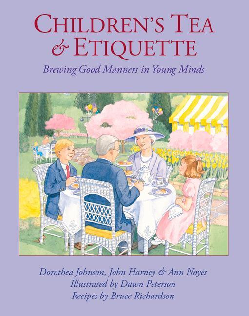 Cover: 9780966347890 | Children's Tea &amp; Etiquette: Brewing Good Manners in Young Minds | Buch