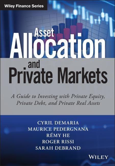 Cover: 9781119381006 | Asset Allocation and Private Markets | Cyril Demaria (u. a.) | Buch