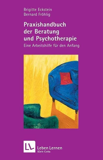 Cover: 9783608890464 | Praxishandbuch der Beratung und Psychotherapie (Leben lernen, Bd. 136)