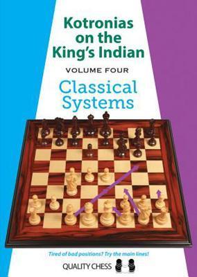 Cover: 9781784830199 | Kotronias on the King's Indian Volume IV | Classical Systems | Buch