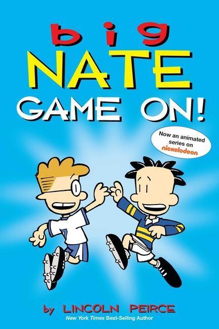 Cover: 9781449427771 | Big Nate: Game On!: Volume 6 | Lincoln Peirce | Taschenbuch | Big Nate