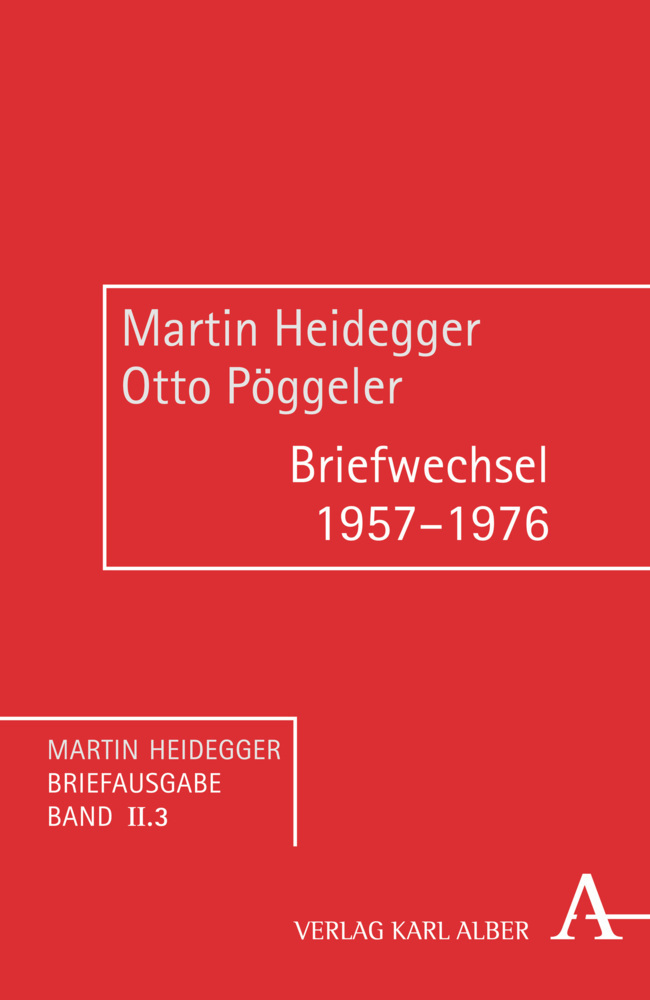 Cover: 9783495488133 | Briefwechsel 1957-1976 | Martin Heidegger (u. a.) | Buch | 248 S.