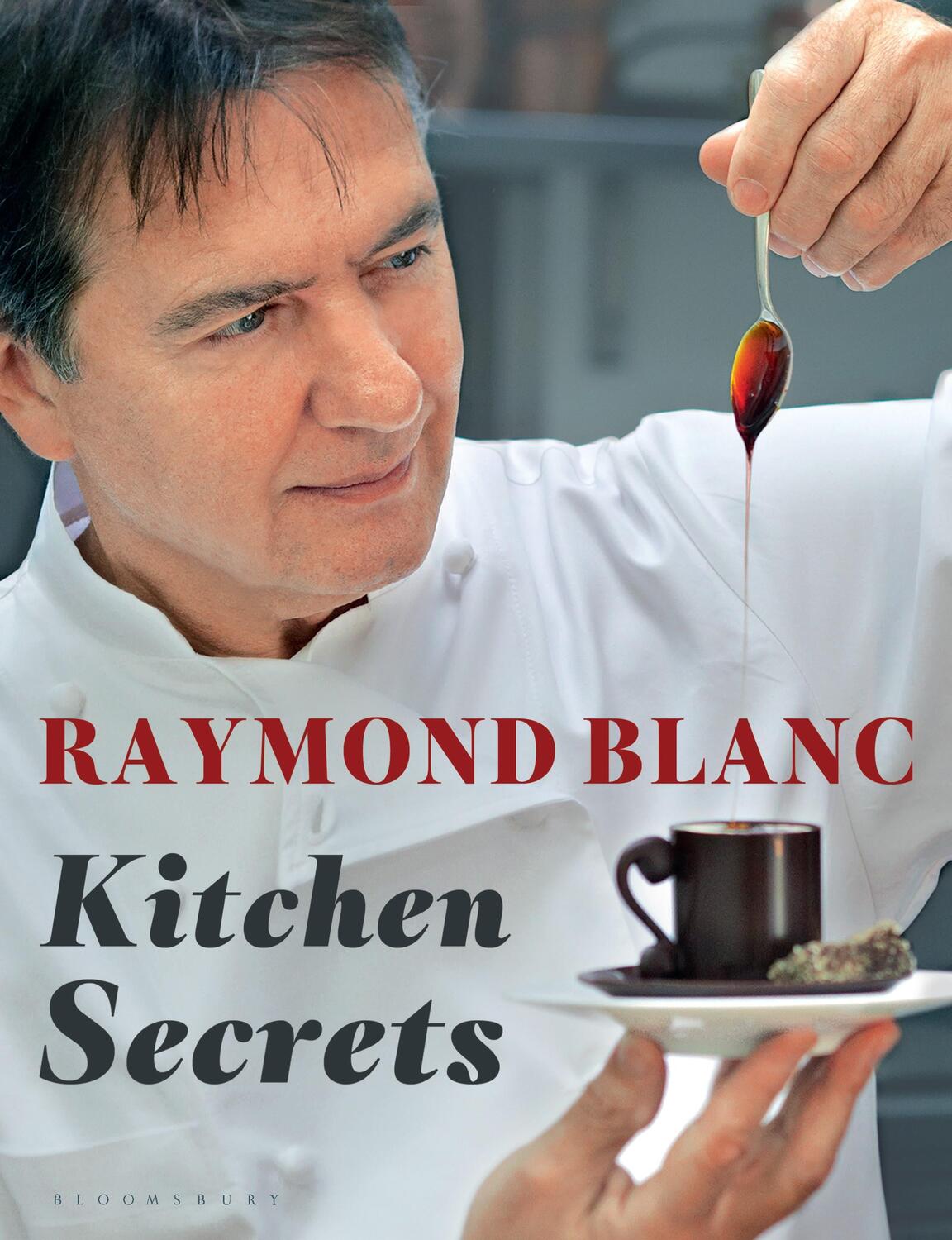 Cover: 9781408822111 | Kitchen Secrets | Raymond Blanc | Taschenbuch | Englisch | 2012