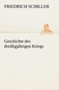 Cover: 9783842420625 | Geschichte des dreißigjährigen Kriegs | Friedrich Schiller | Buch